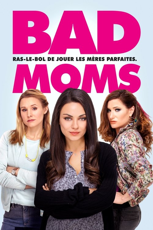 Affiche Bad Moms