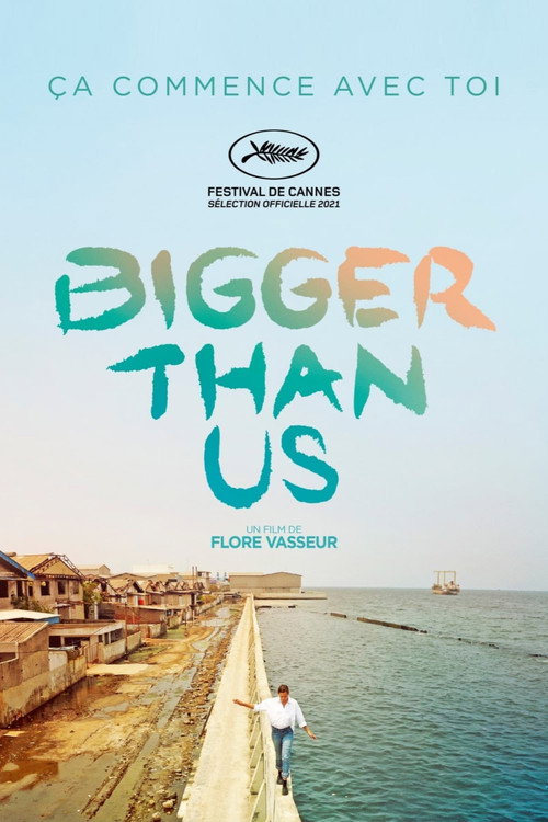 Affiche Bigger Than Us