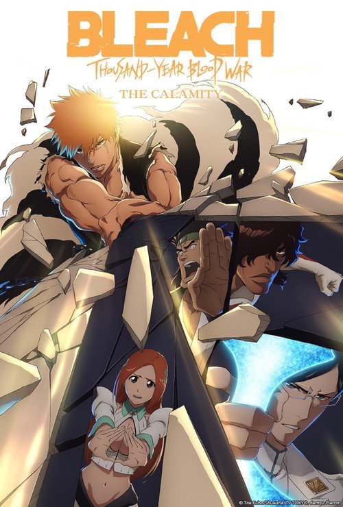 Affiche BLEACH: Thousand-Year Blood War - The Calamity