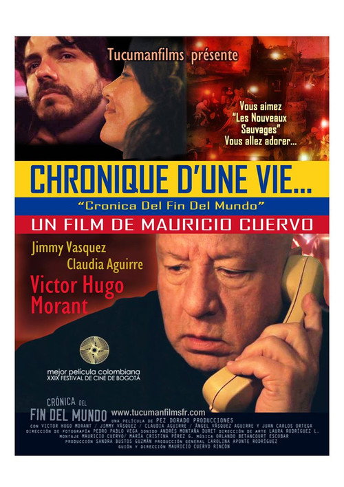 Affiche Chronique d'une vie...Cronica Del Fin Del Mundo
