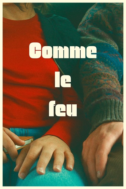 Affiche Comme le feu