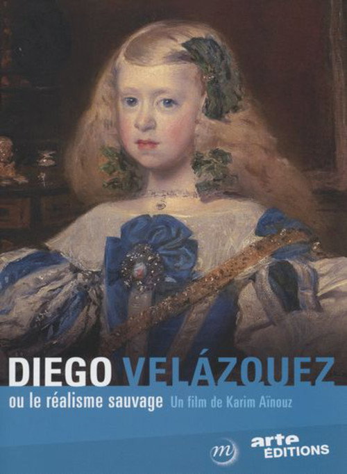 Affiche Diego Velázquez ou le Réalisme Sauvage