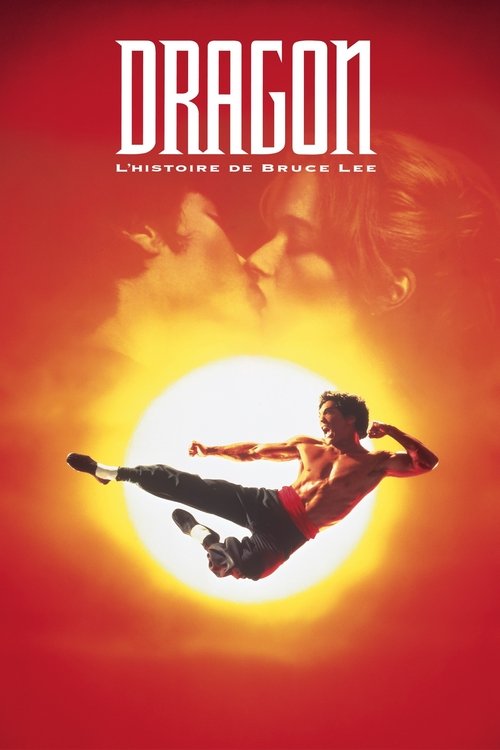 Affiche Dragon, l'histoire de Bruce Lee