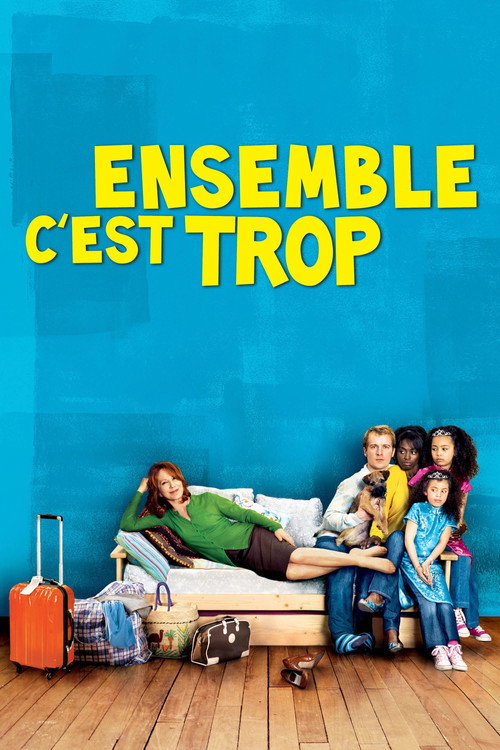 Affiche Ensemble, c'est trop