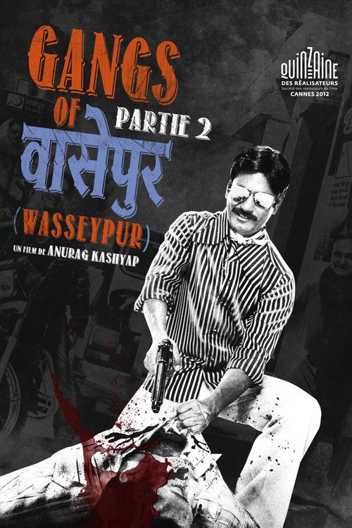 Affiche Gangs of Wasseypur : 2ème partie