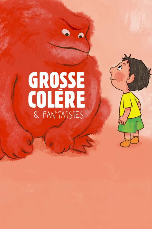 Affiche Grosse colère & fantaisies
