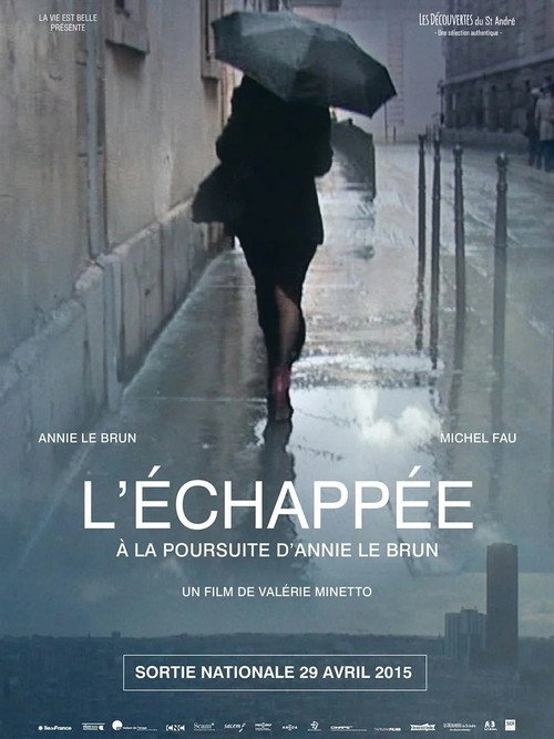Affiche L'échappée, à la poursuite d'Annie Le Brun