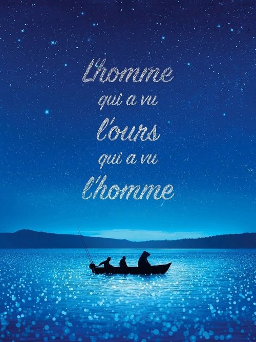 Affiche L’Homme qui a vu l’ours qui a vu l’homme