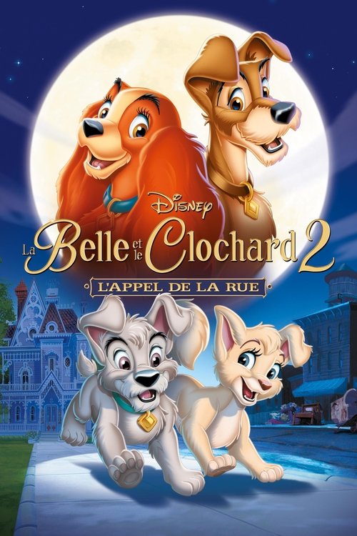 Affiche La Belle et le Clochard 2 : L'Appel de la rue