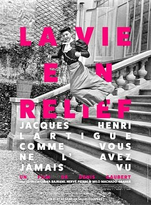 Affiche La Vie en relief - Jacques Henri Lartigue