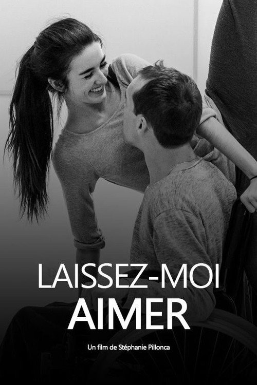Affiche Laissez-moi aimer