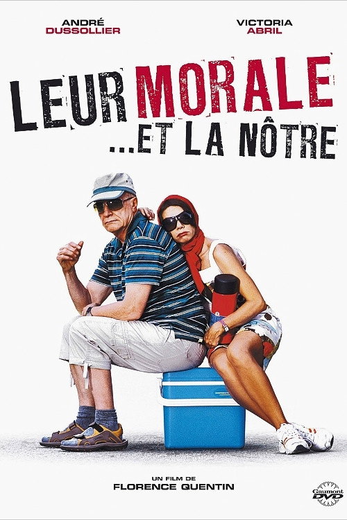 Affiche Leur morale… et la nôtre