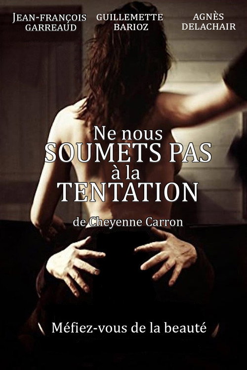 Affiche Ne nous soumets pas à la tentation