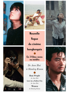 Affiche Nouvelle vague du cinéma hongkongais en trois films, de Ann Hui à Stanley Kwan