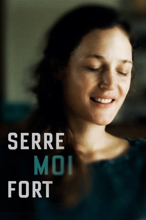 Affiche Serre moi fort