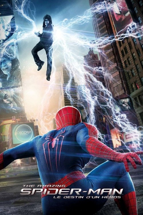 Affiche The Amazing Spider-Man : Le Destin d'un héros