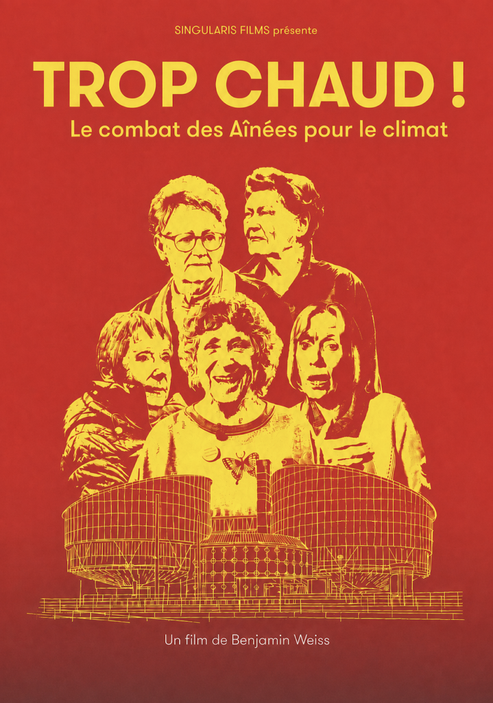 Affiche Trop chaud ! Le Combat des Ainées pour le Climat