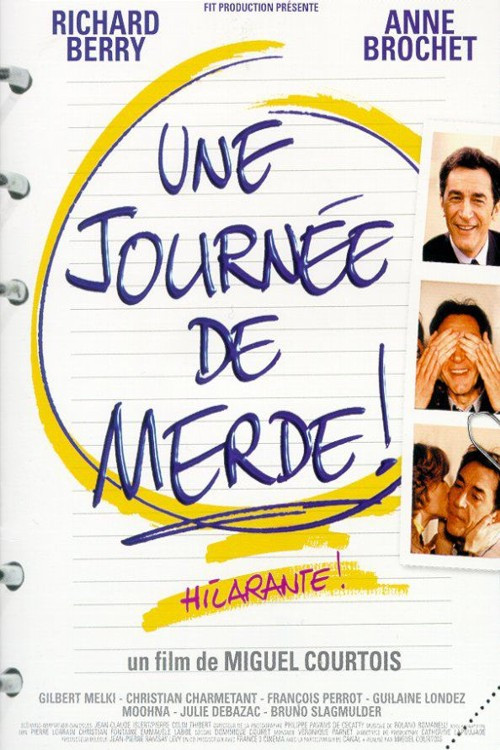 Affiche Une journée de merde !